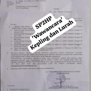 ‘Main Mata’!? ‘Hampir Setahun’ Dilaporkan masih Periksa Cap Jari, Wawancara dan Para Pelaku Hanya Saksi, Tiolina : Polrestabes Medan Diduga Tidak Mampu Ungkap Dugaan Pemalsuan Dokumen